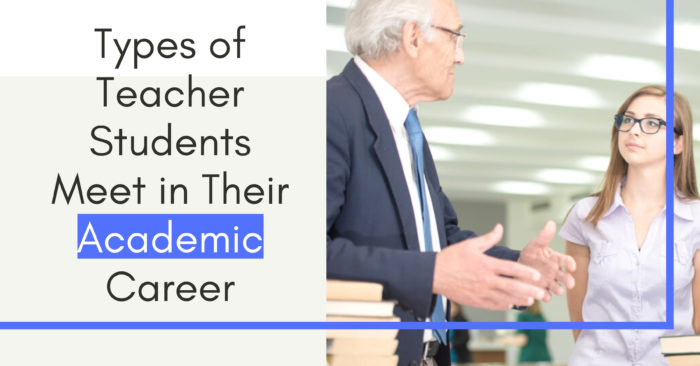 Types of Teacher Students Meet in Their Academic Career