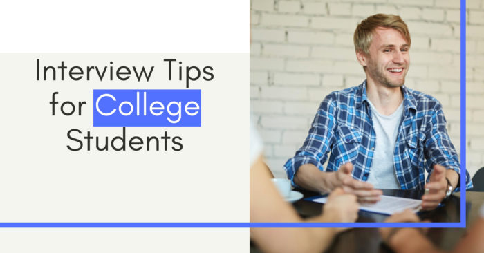 Interview Tips for College Students